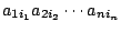 $ a_{1i_{1}}a_{2i_{2}}\cdots a_{ni_{n}}$