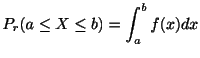 $\displaystyle P_{r}(a \leq X \leq b) = \int_{a}^{b} f(x) dx $