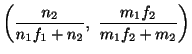 $\displaystyle \left(\frac{n_{2}}{n_{1}f_{1} + n_{2}},  \frac{m_{1}f_{2}}{m_{1}f_{2} + m_{2}}\right)$