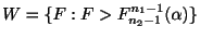 $\displaystyle W = \{F:F > F_{n_{2}-1}^{n_{1}-1}(\alpha)\}$