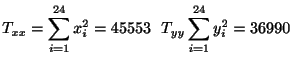 $ \displaystyle{T_{xx} = \sum_{i=1}^{24} x_{i}^2 = 45553   T_{yy} \sum_{i=1}^{24} y_{i}^2 = 36990}$