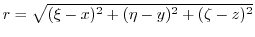 $r = \sqrt{(\xi -x)^2 + (\eta - y)^2 + (\zeta - z)^2}$
