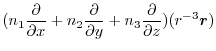 $\displaystyle (n_{1}\frac{\partial}{\partial x} + n_{2}\frac{\partial}{\partial y} + n_{3}\frac{\partial}{\partial z})(r^{-3}\boldsymbol{r})$