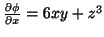 $ \frac{\partial \phi}{\partial x} = 6xy + z^3$