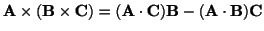 $\displaystyle {\bf A} \times ({\bf B} \times {\bf C}) = ({\bf A}\cdot {\bf C}){\bf B} - ({\bf A} \cdot {\bf B}){\bf C}$