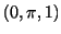 $\displaystyle (0, \pi, 1)$