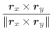 $\displaystyle \frac{\boldsymbol{r}_{x} \times \boldsymbol{r}_{y}}{\Vert\boldsymbol{r}_{x} \times \boldsymbol{r}_{y}\Vert} $