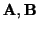 $ {\bf A, B}$