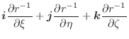 $\displaystyle \boldsymbol{i}\frac{\partial r^{-1}}{\partial \xi} + \boldsymbol{...
...l r^{-1}}{\partial \eta} + \boldsymbol{k}\frac{\partial r^{-1}}{\partial \zeta}$