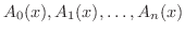 $A_{0}(x),A_{1}(x),\ldots,A_{n}(x)$