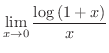 $\displaystyle{\lim_{x \rightarrow 0}\frac{\log{(1+x)}}{x}}$