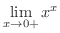 $\displaystyle{\lim_{x \rightarrow 0+}x^x}$