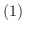 $(1) \ $
