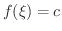 $f(\xi) = c$