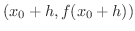 $(x_{0} + h, f(x_{0} + h))$