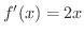 $f'(x) = 2x$