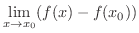 $\displaystyle \lim_{x \rightarrow x_{0}}(f(x) - f(x_{0}))$