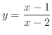 $\displaystyle{y = \frac{x-1}{x-2}}$