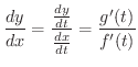 $\displaystyle \frac{dy}{dx} = \frac{\frac{dy}{dt}}{\frac{dx}{dt}} = \frac{g^{\prime}(t)}{f^{\prime}(t)} $