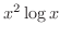$\displaystyle{x^{2}\log{x}}$