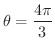 $\displaystyle{\theta = \frac{4\pi}{3}}$