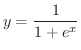 $\displaystyle{y = \frac{1}{1 + e^{x}}}$