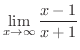 $\displaystyle{\lim_{x \rightarrow \infty}\frac{x-1}{x+1}}$