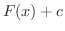 $F(x) + c$