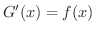 $G^{\prime}(x) = f(x)$