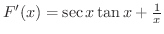 $F'(x) = \sec{x}\tan{x} + \frac{1}{x}$