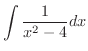 $\displaystyle{\int \frac{1}{x^{2} - 4} dx}$