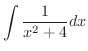 $\displaystyle{\int \frac{1}{x^{2}+4}dx }$