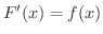 $F^{\prime}(x) = f(x)$
