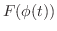 $F(\phi(t))$