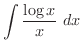 $\displaystyle{\int{\frac{\log{x}}{x}}\ dx }$