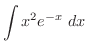 $\displaystyle{\int{x^2e^{-x}}\ dx}$
