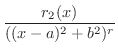 $\displaystyle{\frac{r_{2}(x)}{((x-a)^2 + b^2)^{r}}}$