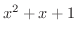 $x^2 + x + 1$