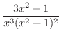 $\displaystyle \frac{3x^2 - 1}{x^3 (x^2 + 1)^{2}} $