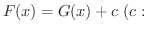 $F(x) = G(x) + c \ (c :$