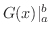 $G(x)\vert _{a}^{b}$