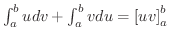 $\int_{a}^{b}udv + \int_{a}^{b}vdu = \left[uv\right]_{a}^{b}$