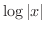 $\log{\vert x\vert}$