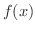 $f(x)$