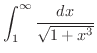 $\displaystyle \int_{1}^{\infty}\frac{dx}{\sqrt{1 + x^{3}}}$