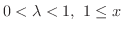 $0 < \lambda < 1, \ 1 \leq x$