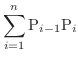 $\displaystyle \sum_{i=1}^{n}{\rm P}_{i-1}{\rm P}_{i} $