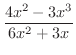 $\displaystyle{\frac{4x^2 - 3x^3}{6x^2 + 3x}}$