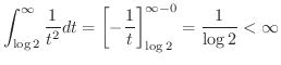 $\displaystyle \int_{\log{2}}^{\infty}\frac{1}{t^{2}}dt = \left[-\frac{1}{t}\right ]_{\log{2}}^{\infty-0} = \frac{1}{\log{2}} < \infty$