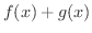 $\displaystyle f(x) + g(x)$